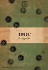 Nikolaj Gogol' - Il cappotto