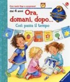 Daniela Prusse, S. Szesny - Ora, domani, dopo... Così passa il tempo