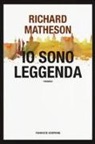 Richard Matheson - Io sono leggenda