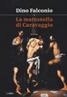 Dino Falconio - La mattonella di Caravaggio
