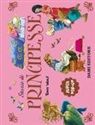 Tony Wolf - Storie di principesse. Super pop-up
