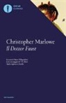 Christopher Marlowe, N. D'Agostino - Il dottor Faust