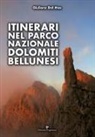Giuliano Dal Mas - Itinerari nel Parco Nazionale Dolomiti Bellunesi