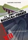 Enrico Marone, Maurizio Panconesi - La direttissima Bologna-Firenze