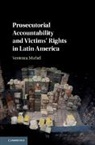 Ver¿nica Michel, Vernica Michel, Veronica Michel, Verónica Michel, Veronica (John Jay College of Criminal Jus Michel, Veronica (John Jay College of Criminal Justice Michel - Prosecutorial Accountability and Victims'' Rights in Latin America