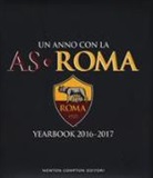 T. Riccardi, F. Viola - Un anno con la AS Roma. Yearbook 2016-2017. Ediz. italiana e inglese