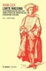 Anna Sica - La rappresentativa nel novo stile: norme e pratica del metodo italiano di recitazione (1728-1860)