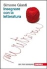 Simone Giusti - Insegnare con la letteratura