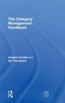 Andrea Cordell, Andrea (Cordie Limited Cordell, Andrea Thompson Cordell, Ian Thompson, Ian (Cordie Limited Thompson - Category Management Handbook