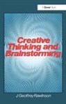 Rawlinson, J Geoffrey Rawlinson, J. Geoffrey Rawlinson, J.geoffrey Rawlinson - Creative Thinking and Brainstorming