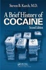 Celine Clive, Karch, Md Karch, Steven B. Karch MD FFFLM - Brief History of Cocaine