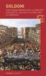 G. Davico Bonino, Carlo Goldoni, G. Davico Bonino - Sior Todero brontolon-Le baruffe chiozzotte-Una delle ultime sere di carnevale