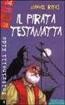 Manuel Rivas, M. Prado - Il pirata testamatta