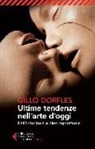 Gillo Dorfles - Ultime tendenze nell'arte d'oggi. Dall'informale al neo-oggettuale