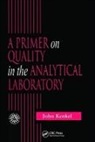 Kenkel, John Kenkel, John (Emeritus Kenkel, John (Southeast Community College Kenkel, Kenkel John - Primer on Quality in the Analytical Laboratory
