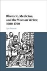 Lyn Bennett, Lyn (Dalhousie University Bennett, Bennett Lyn - Rhetoric, Medicine, and the Woman Writer, 16001700