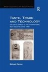 Perren, Richard Perren - Taste, Trade and Technology