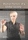 Tadeusz (Dept. Of Neuroergonomics - Jagiell Marek, Tadeusz Karwowski Marek, Marek Frankowicz, Marek (Dept. Of Theoretical Chemistry - Jagiellonian University Frankowicz, Frankowicz Marek, Jussi Kantola... - Human Factors of a Global Society