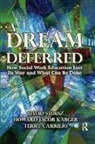 Terry Carrilio, Howard Karger, Howard Jacob Karger, Karger Howard, Shils, Edward Shils... - Dream Deferred