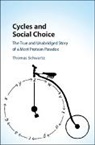 Thomas Schwartz, Thomas (University of California Schwartz, Schwartz Thomas - Cycles and Social Choice