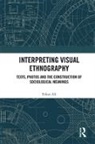 Erkan Ali, Erkan (Guangdong University of Foreign Studie Ali, Erkan (Guangdong University of Foreign Studies Ali - Interpreting Visual Ethnography