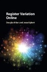 Douglas Biber, Douglas (Northern Arizona University) Biber, Douglas (Northern Arizona University) Egber Biber, Biber Douglas, Jesse Egbert, Jesse (Northern Arizona University) Egbert... - Register Variation Online
