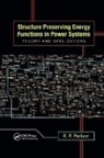 PADIYAR, K.R. Padiyar, K.r. (Indian Institute of Science Padiyar - Structure Preserving Energy Functions in Power Systems