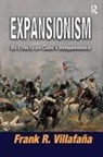 Frank Villafana, Frank R. Villafaña, Frank Villafana - Expansionism
