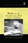 LAUBER, David Lauber, Lauber David - Barth on the Descent Into Hell