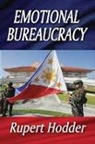 Rupert Hodder, Rupert Hodder, Hodder Rupert - Emotional Bureaucracy
