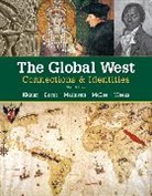 Maria Bucur, Frank Kidner, Frank L. Kidner, KIDNER BUCUR MATHISE, Ralph Mathisen, Mathisen Ralph... - The Global West: Connections & Identities