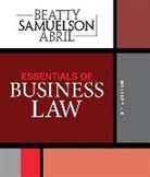 Patricia Abril, Jeffrey Beatty, Jeffrey F. Beatty, Beatty Jeffrey, BEATTY SAMUELSON ABR, Susan Samuelson... - Essentials of Business Law