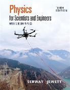 John Jewett, John (California State Polytechnic University Jewett, Jewett John, Raymond Serway, Raymond (James Madison University (Emeritus)) Serway, SERWAY JEWETT... - Physics for Scientists and Engineers with Modern Physics