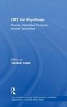 Caroline Cupitt, Caroline Cupitt - Cbt for Psychosis