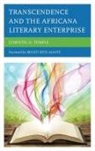 Christel N Temple, Christel N. Temple - Transcendence and the Africana Literary Enterprise
