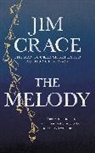 Jim Crace - The Melody