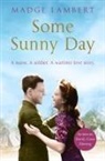 Robert Blair, Madge Lambert, Madge Blair Lambert - Some Sunny Day