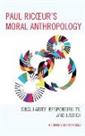 Dr Geoffrey Dierckxsens, Dr. Geoffrey Dierckxsens, Geoffrey Dierckxsens - Paul Ricoeur''s Moral Anthropology