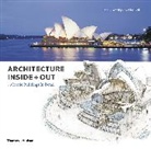 Robbie Polley, Ruth &amp; Zukowsky Slavid, John Zukowsky - Architecture Inside + Out
