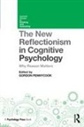 Gordon Pennycook, Gordon (Yale University Pennycook, Gordon Pennycook - New Reflectionism in Cognitive Psychology