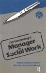 Giles Darvill, Darvill Giles, Amanda Edwards, Lucy Fermo, Hearn, Barbara Hearn... - On Becoming a Manager in Social Work