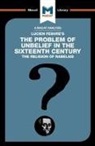 Tendler, Joseph Tendler - The Problem of Unbelief in the 16th Century