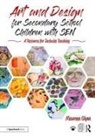 Glynn, Maureen Glynn, Maureen (Art Teacher) Glynn - Art and Design for Secondary School Children With Sen