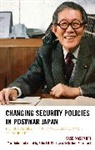 Sase Masamori, Masamori Sase - Changing Security Policies in Postwar Japan