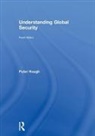 Hough, Peter Hough, Peter (Middlesex University Hough, Peter (Middlesex University Uk) Hough, Peter (University of Middlesex Uk) Hough - Understanding Global Security