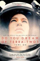 Temi Oh, Temi Oh - Do You Dream of Terra-Two?