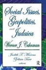 Werner J. Cahnman, Werner J. Cahnman, Cahnman Werner J., Judith T. Marcus, Zoltan Tarr - Social Issues, Geopolitics, and Judaica