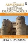 Seta B. Dadoyan, Seta B. Dadoyan, Dadoyan Seta B. - Armenians in the Medieval Islamic World