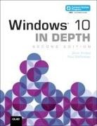 Brian Knittel, KNITTEL BRIAN, Paul McFedries - Windows 10 In Depth