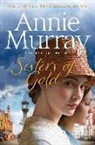 Annie Murray, Murray Annie - Sisters of Gold